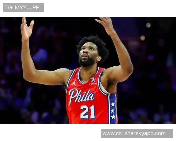 76人失去大帝反而迎来连胜恩比德场均20分是否将成常态